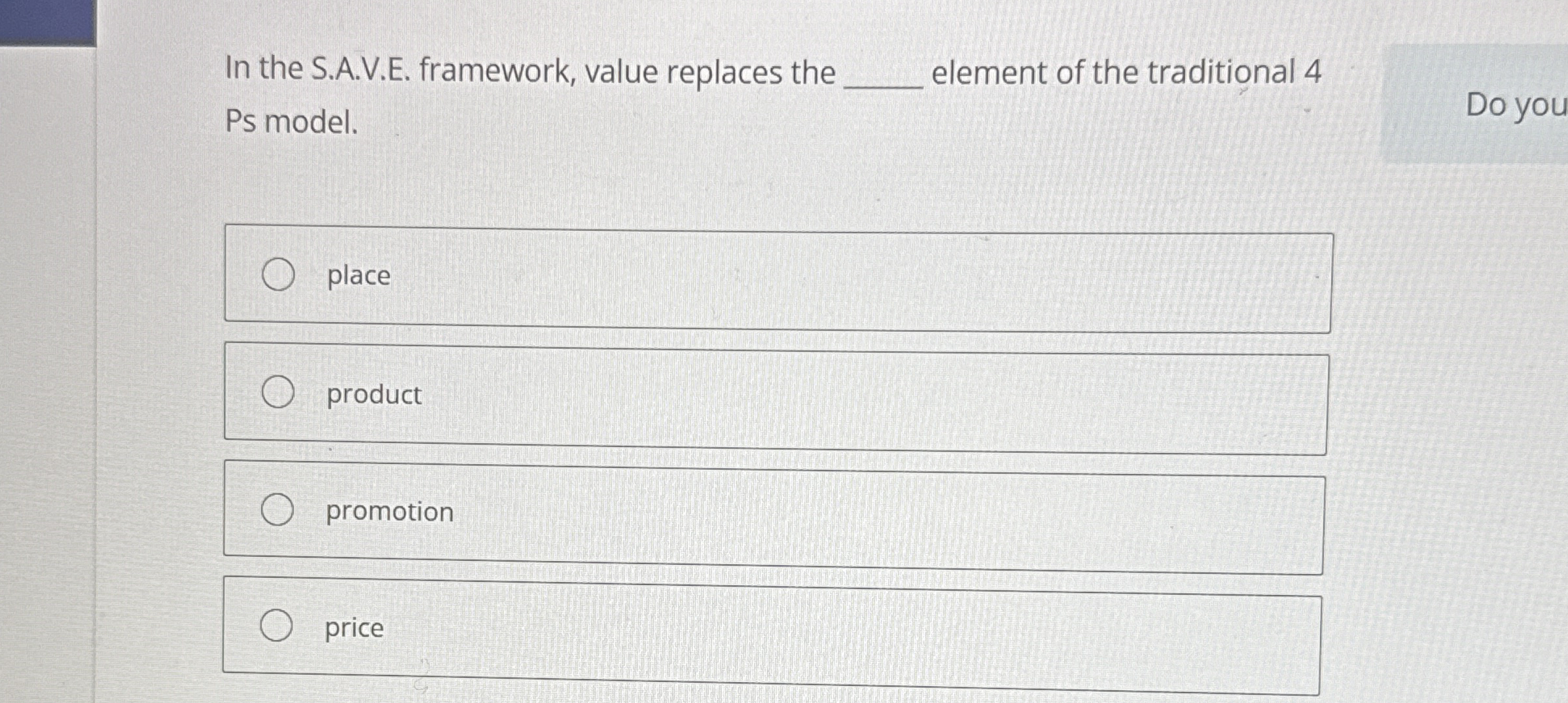  In the S.A.V.E. framework, value replaces the element of the traditional