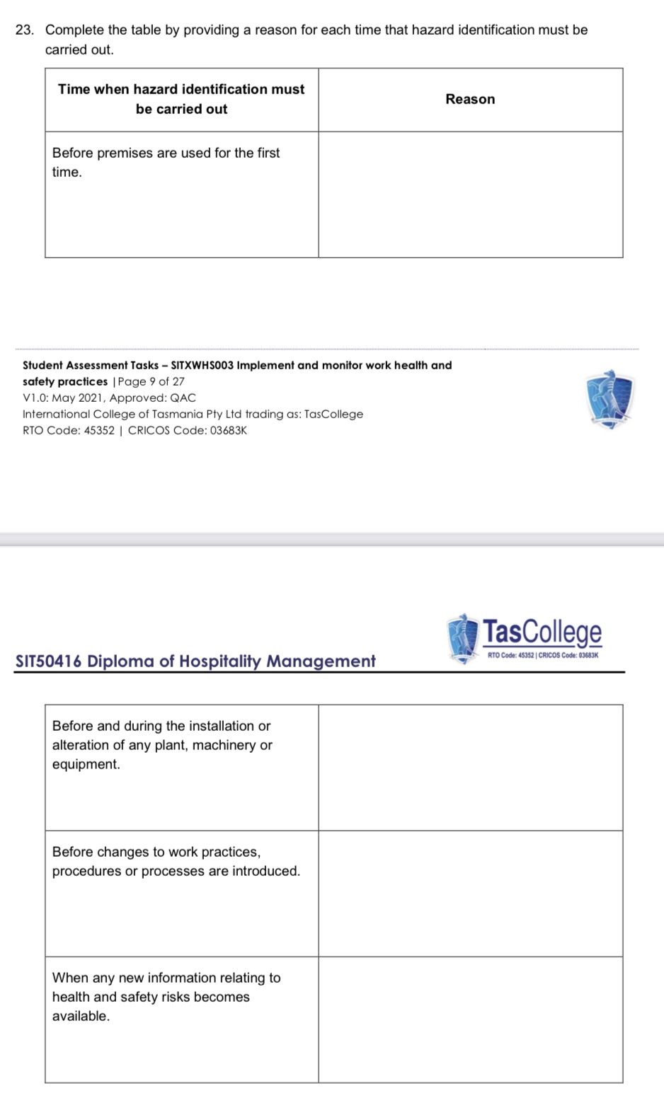  23. Complete the table by providing a reason for each time