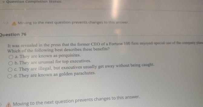  Question Completion Status: Moving to the next question prevents changes to