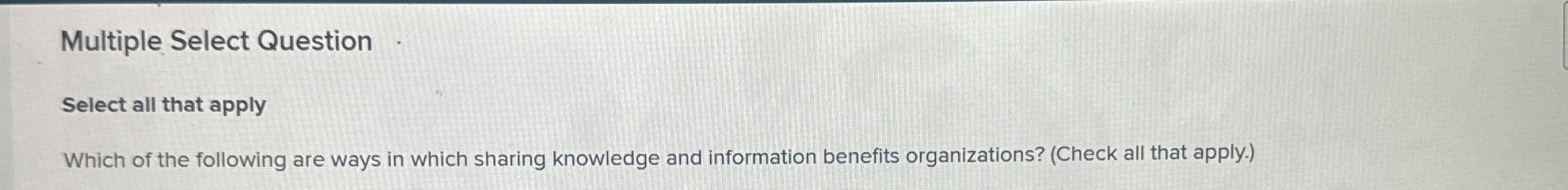  Multiple Select Question Select all that apply Which of the following