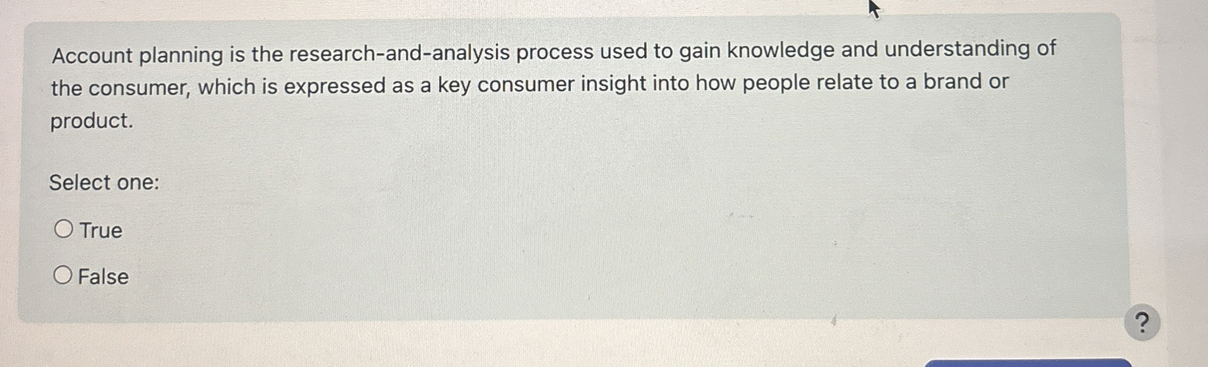  Account planning is the research-and-analysis process used to gain knowledge and