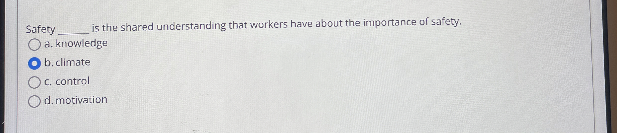  Safety q, is the shared understanding that workers have about the