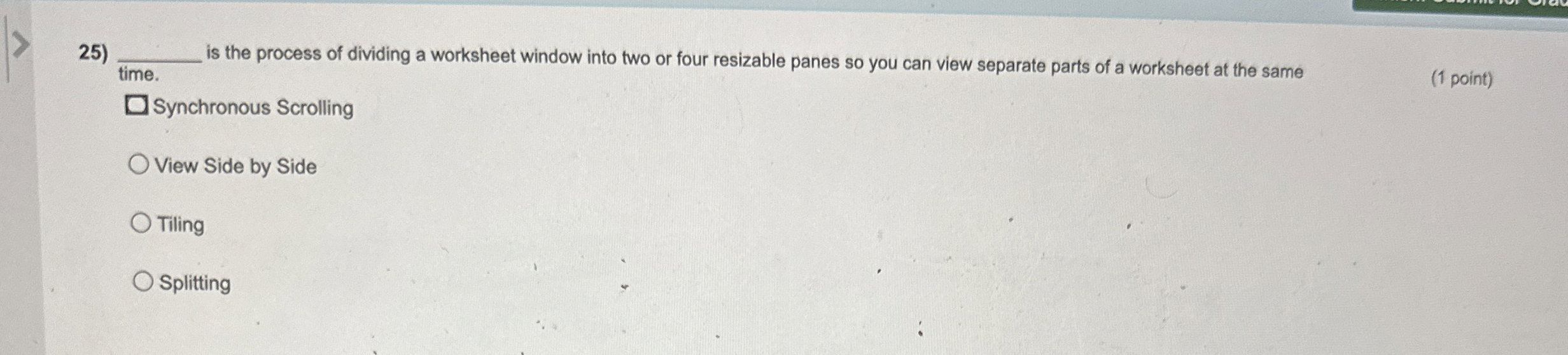  is the process of dividing a worksheet window into two or