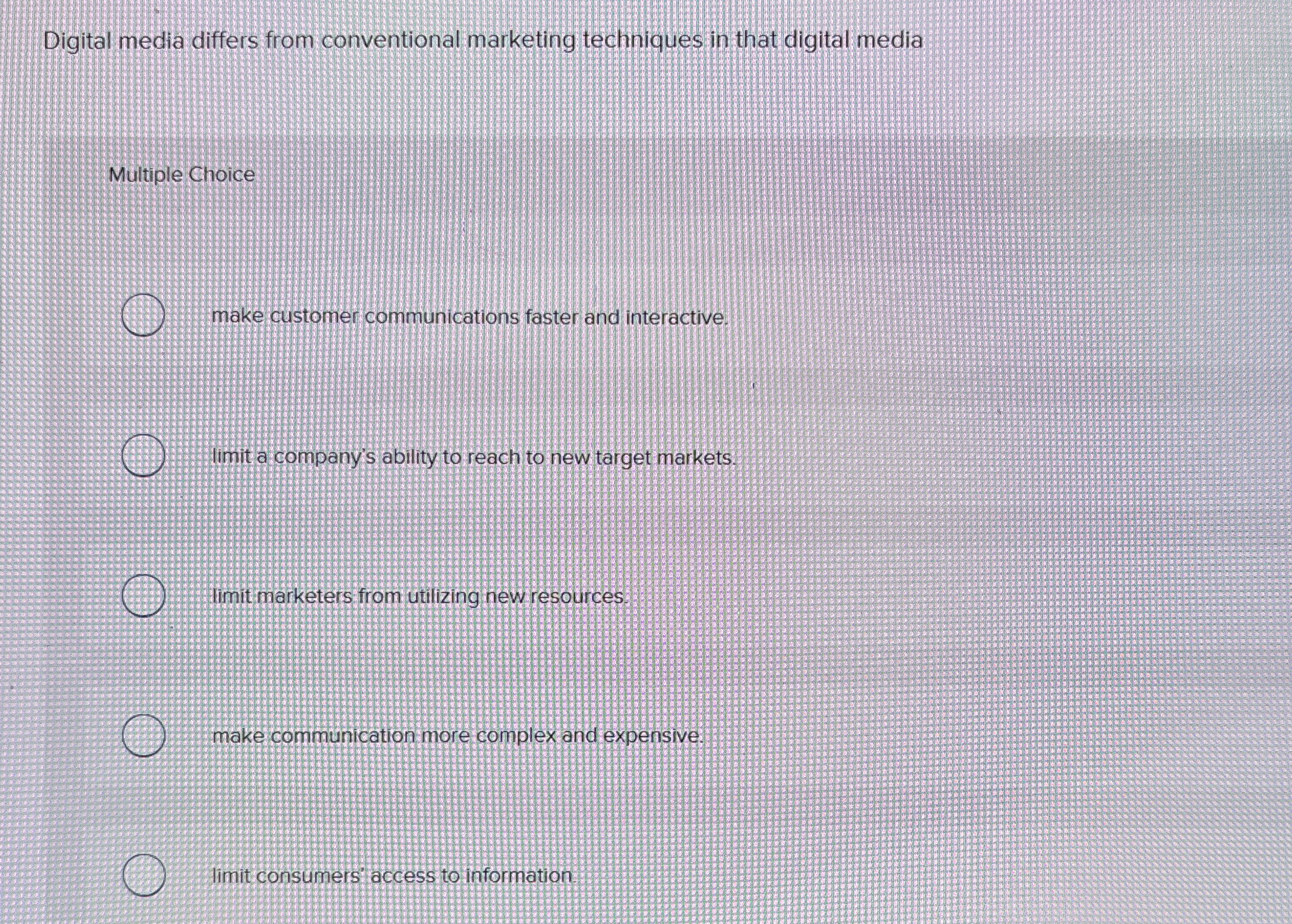  Digital media differs from conventional marketing techniques in that digital mediamake