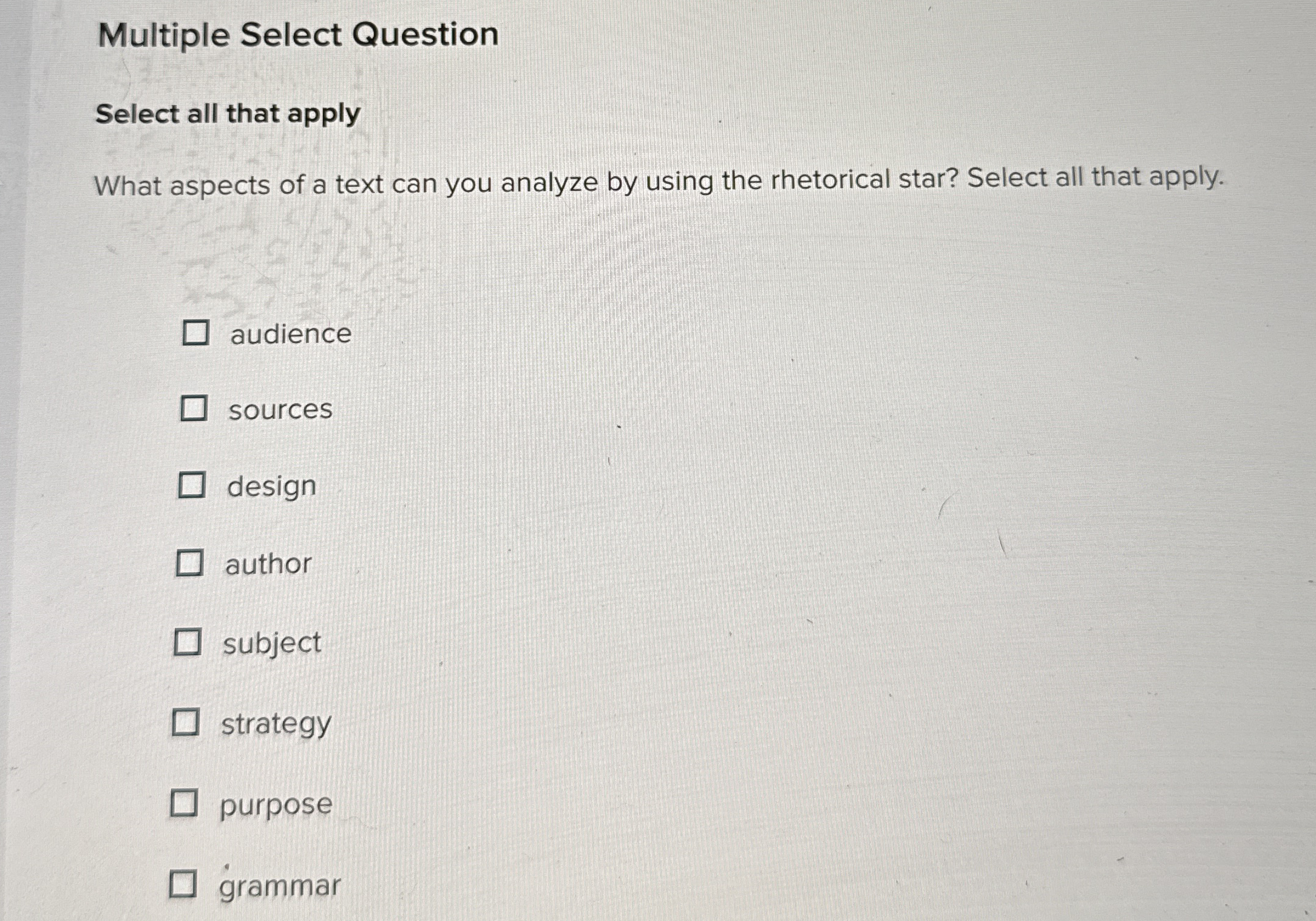  Multiple Select Question Select all that apply What aspects of a