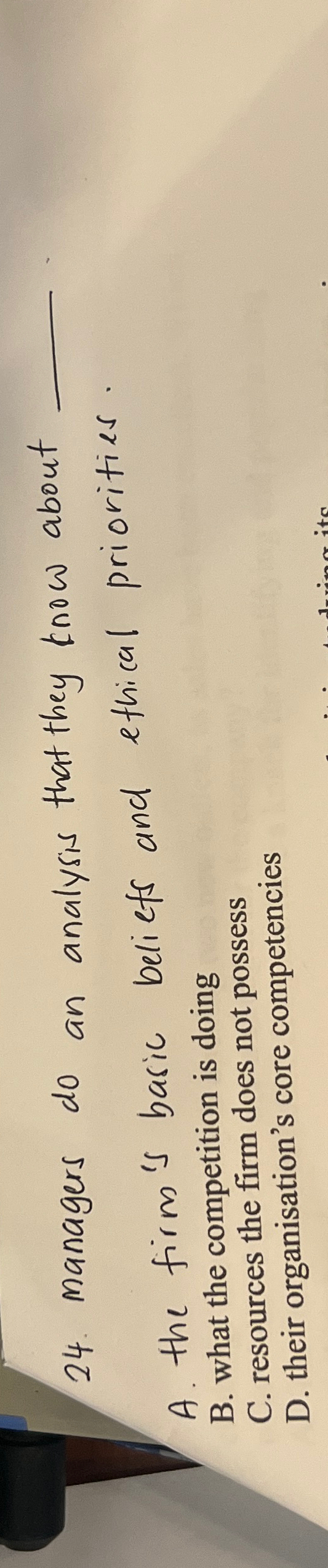  managers do an analysis that they know about A. The firm's