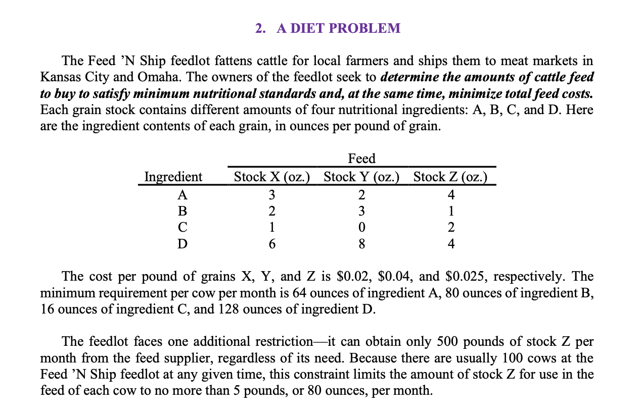  2. A DIET PROBLEM The Feed 'N Ship feedlot fattens cattle
