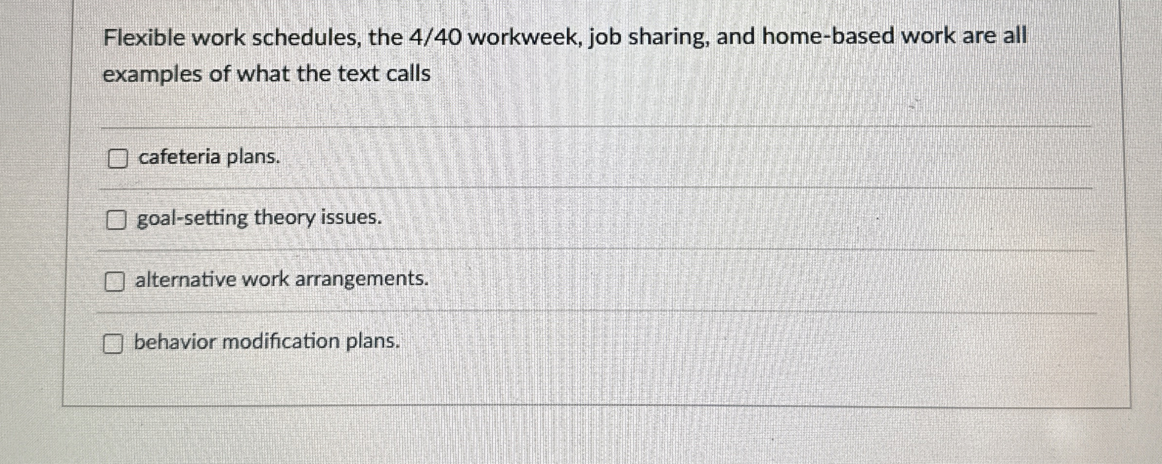  Flexible work schedules, the 440 workweek, job sharing, and home-based work
