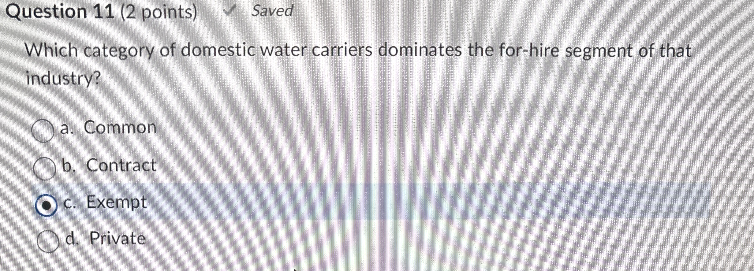  Question 11(2 points) Saved Which category of domestic water carriers dominates