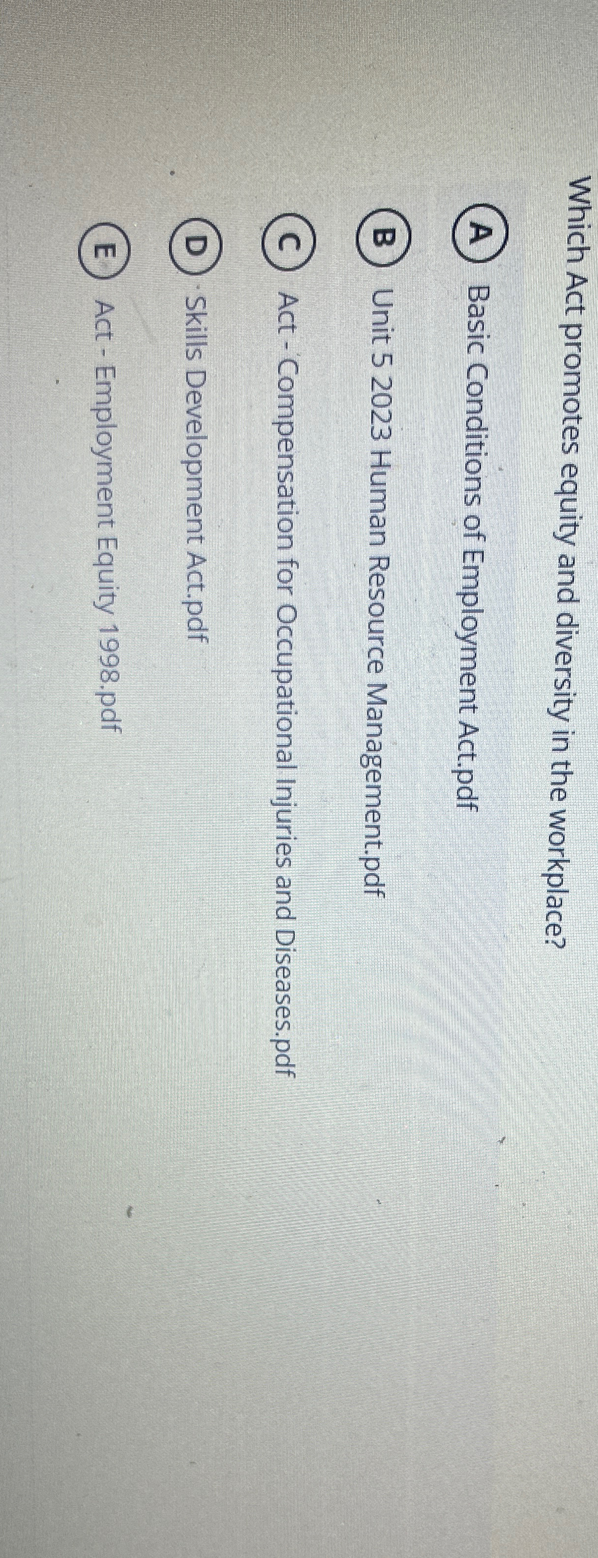  Which Act promotes equity and diversity in the workplace? Basic Conditions