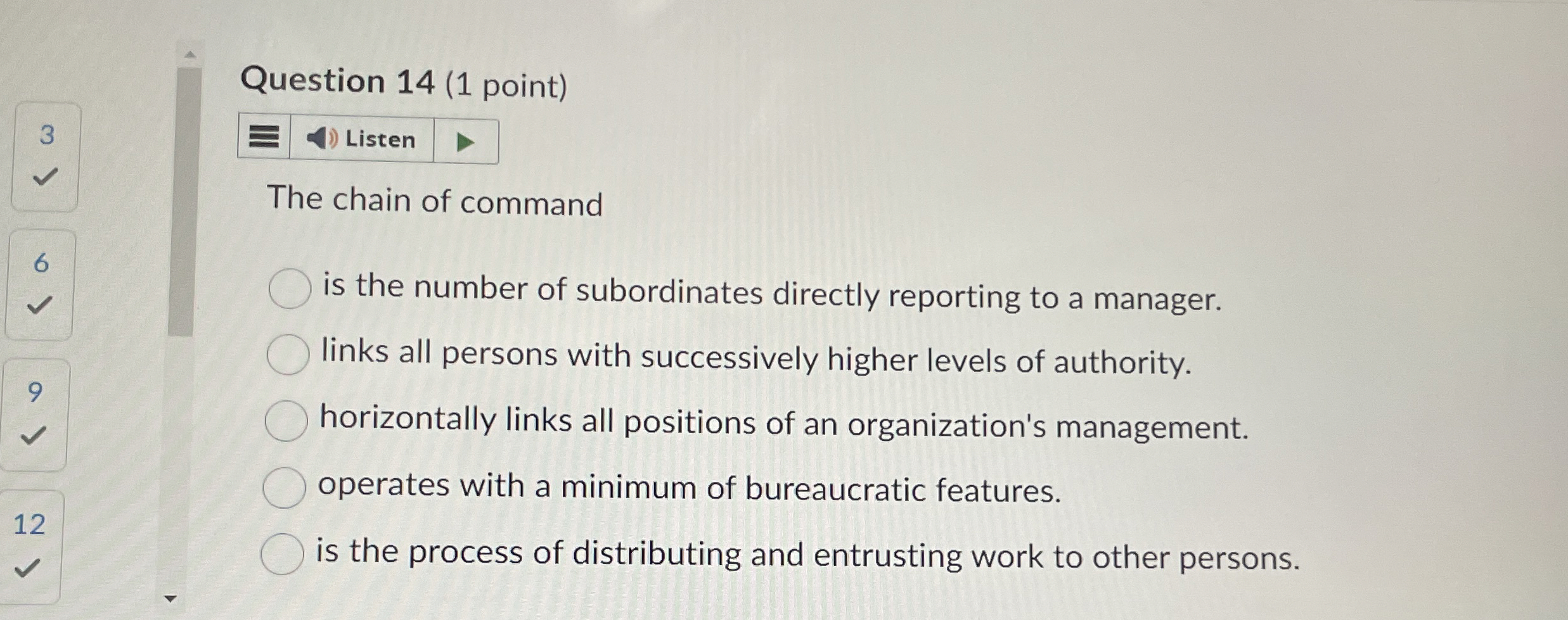  Question 14(1 point) 3 Listen The chain of command is the
