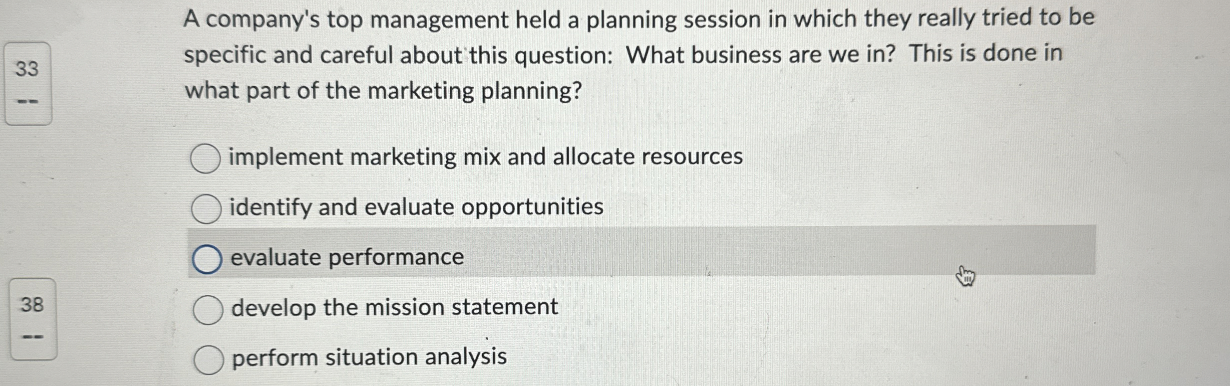  A company's top management held a planning session in which they