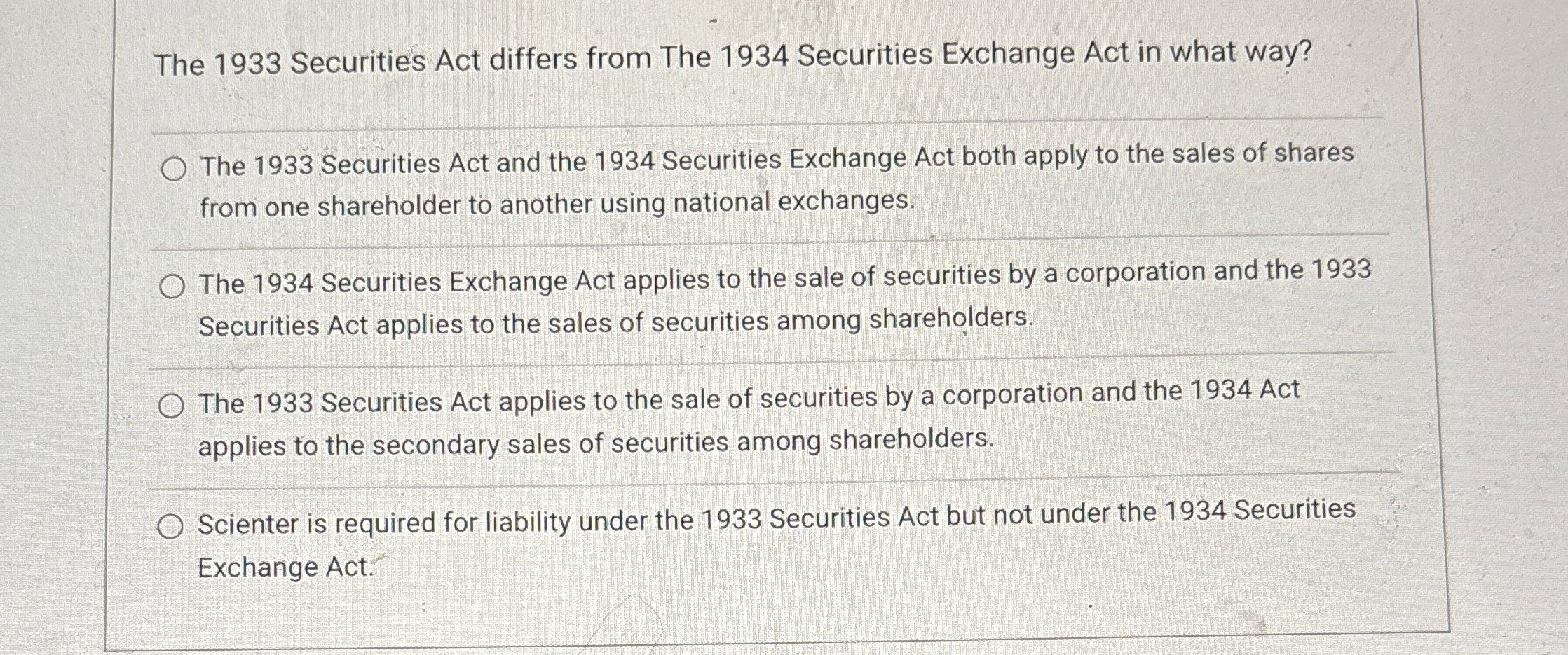  The 1933 Securities Act differs from The 1934 Securities Exchange Act