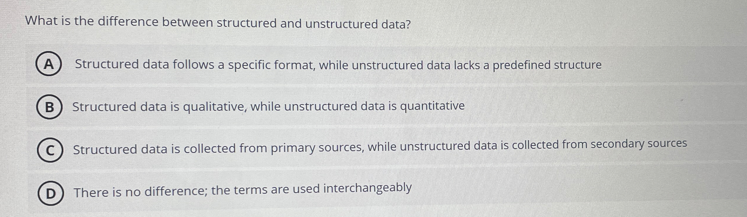  What is the difference between structured and unstructured data? Structured data