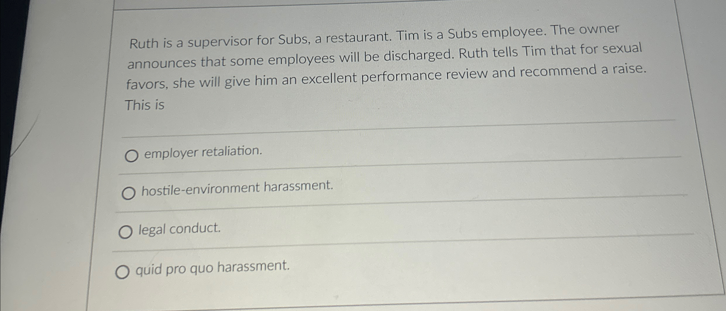  Ruth is a supervisor for Subs, a restaurant. Tim is a