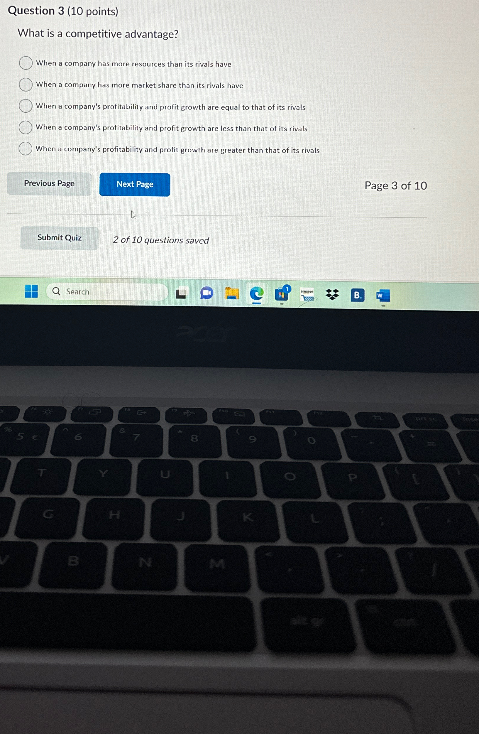  Question 3(10 points) What is a competitive advantage? When a company