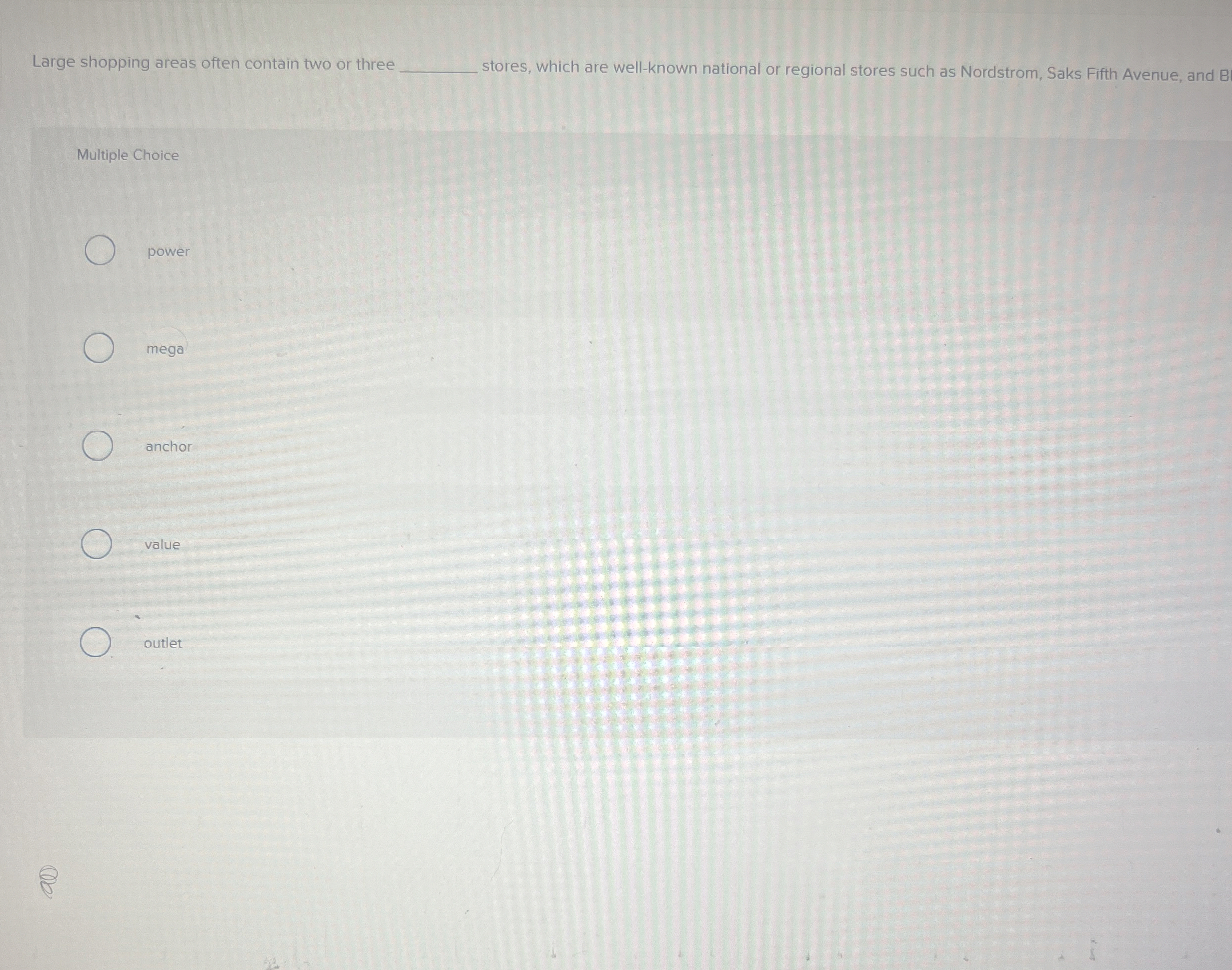  Large shopping areas often contain two or three stores, which are