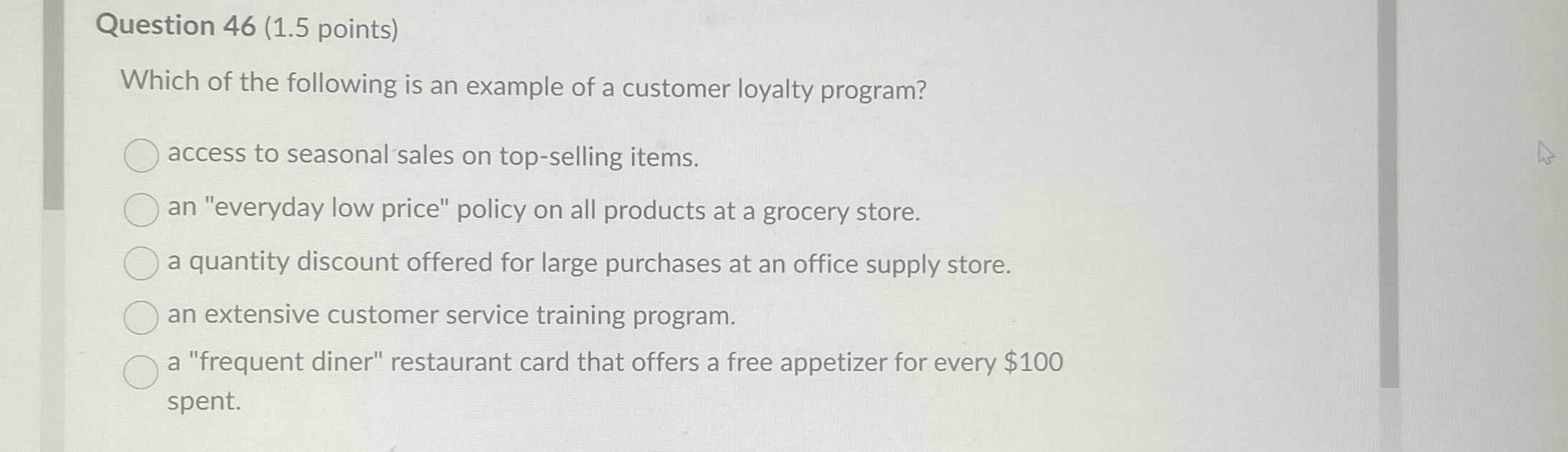  Question 46(1.5 points) Which of the following is an example of