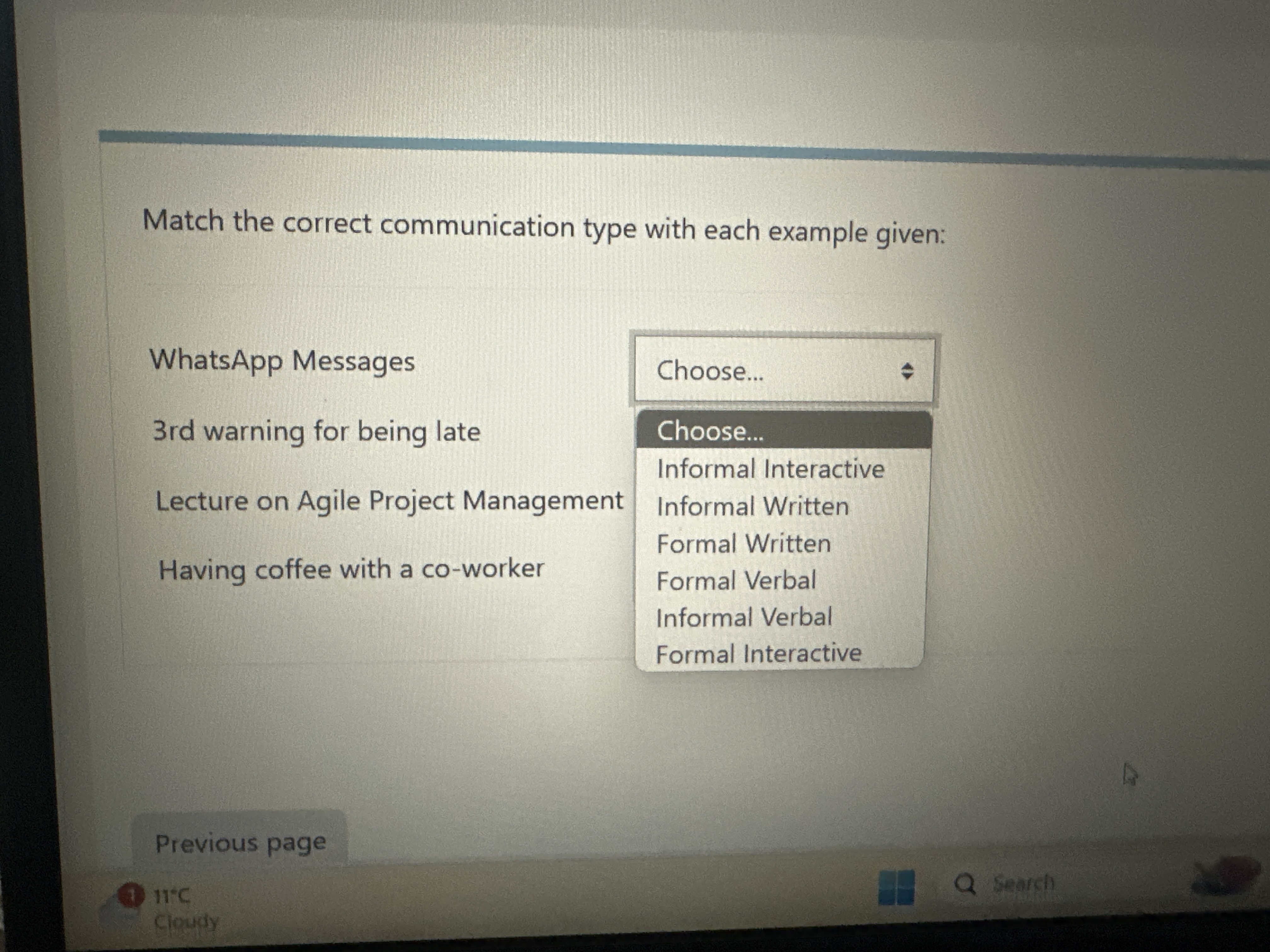  Match the correct communication type with each example given: 