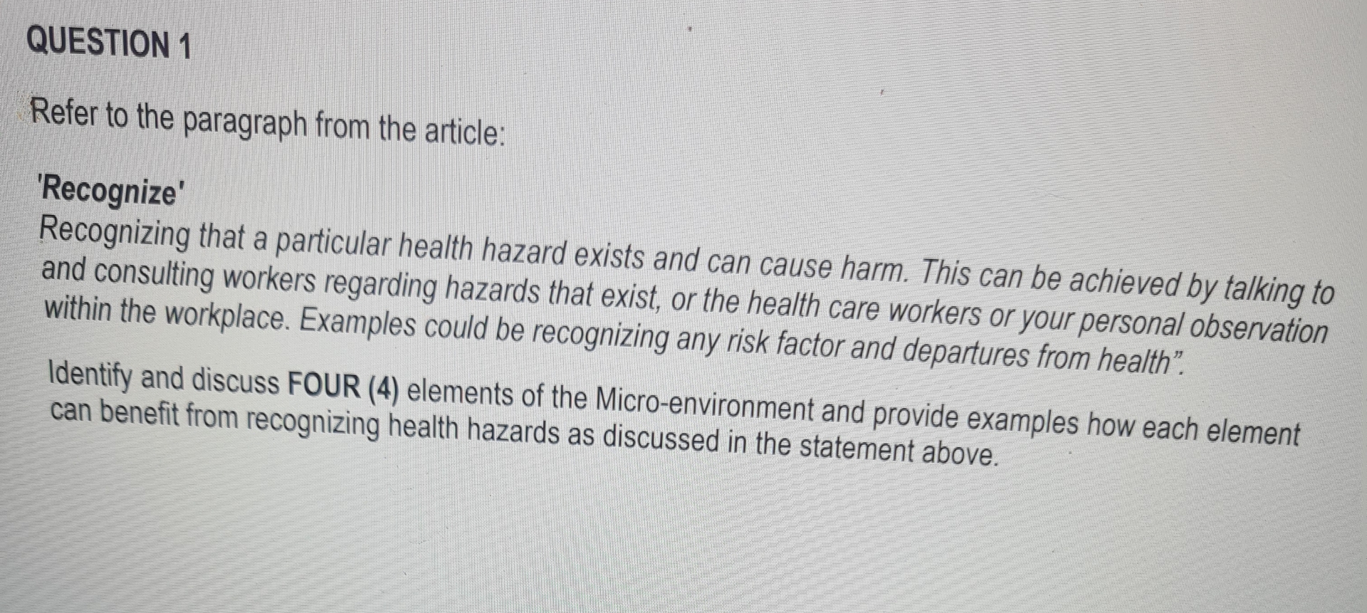  QUESTION 1 Refer to the paragraph from the article: 'Recognize' Recognizing
