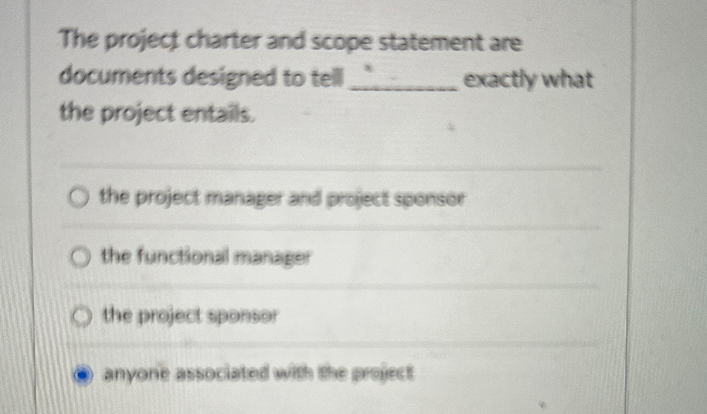  The project charter and scope statement are documents designed to tell