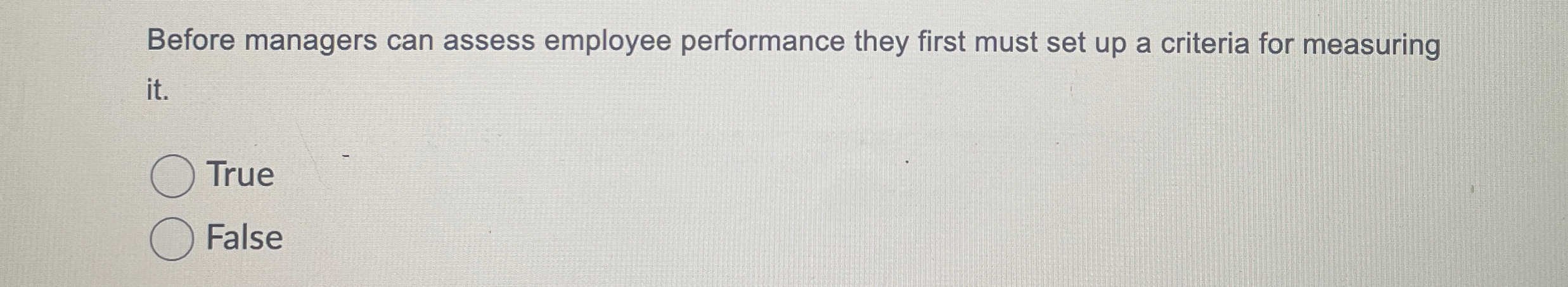  Before managers can assess employee performance they first must set up