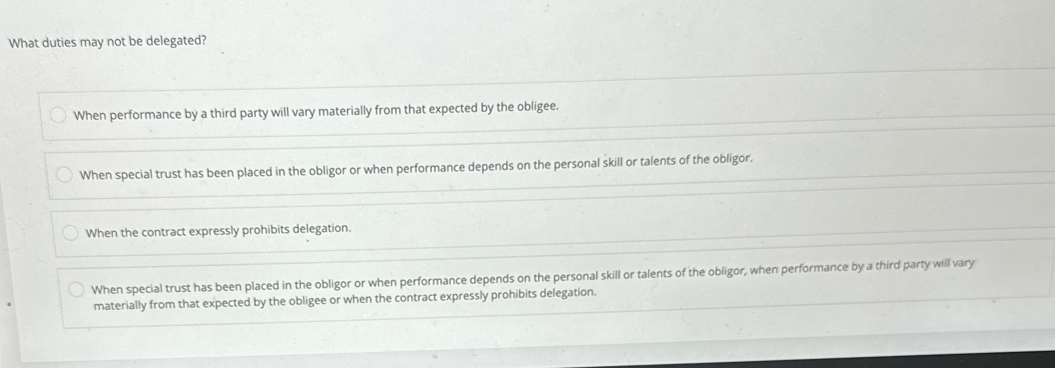  What duties may not be delegated? When performance by a third