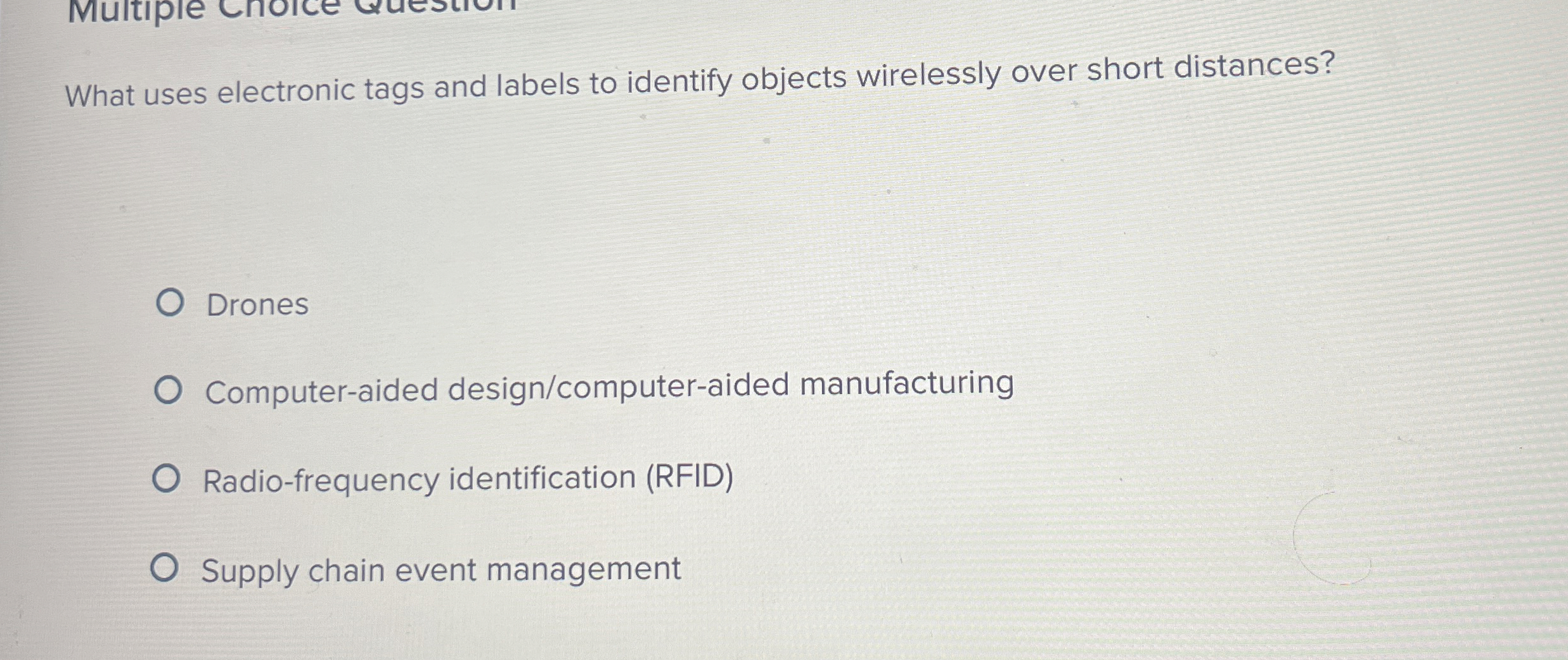  What uses electronic tags and labels to identify objects wirelessly over