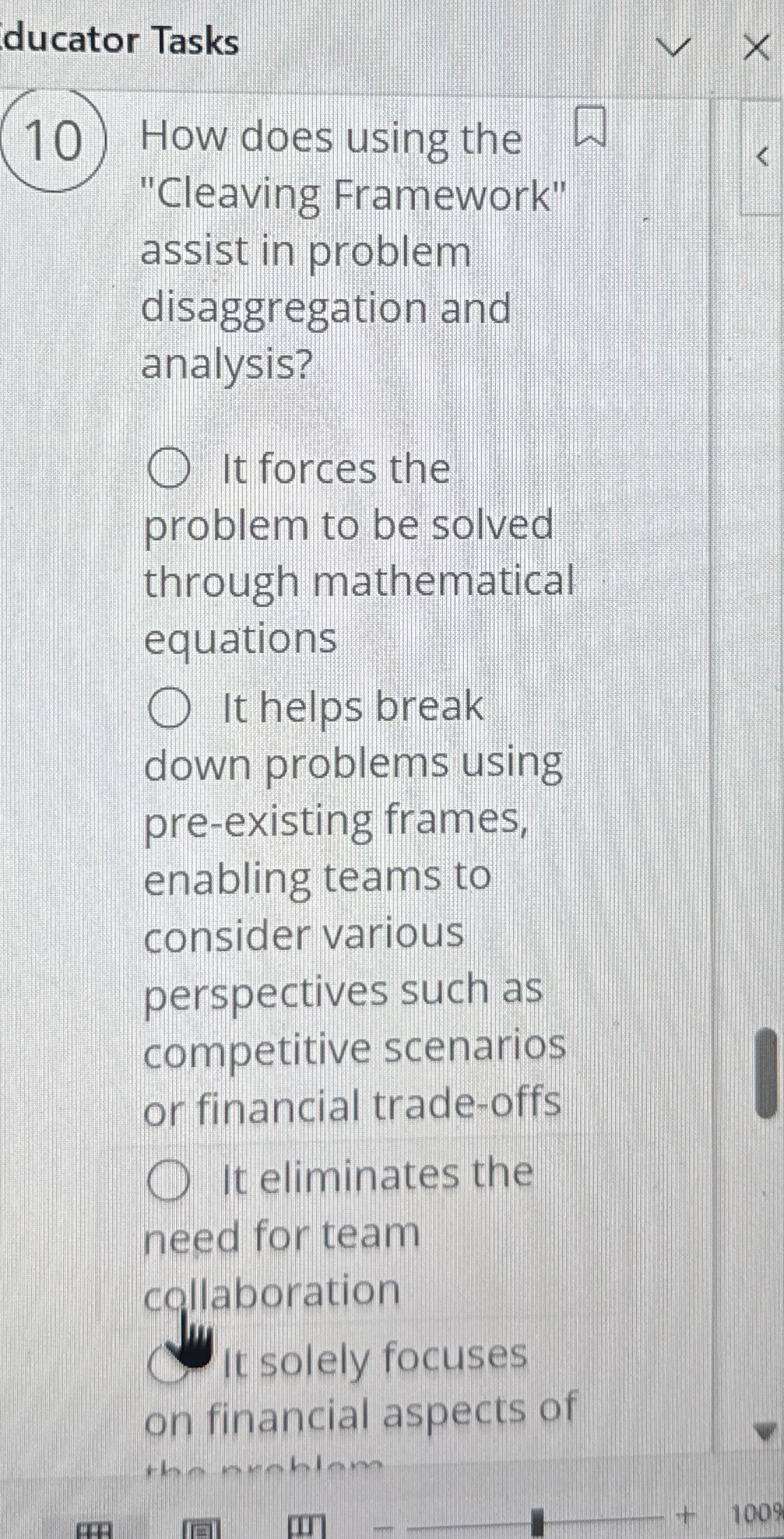  ducator Tasks How does using the "Cleaving Framework" assist in problem