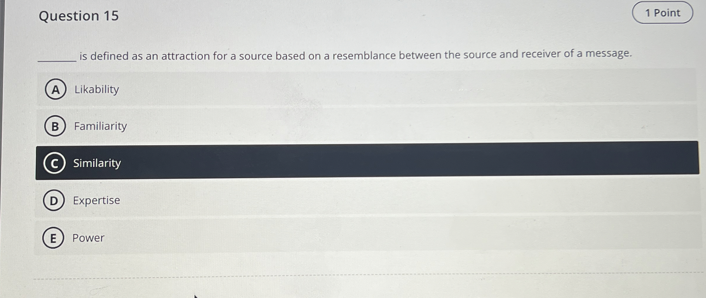  Question 15 is defined as an attraction for a source based