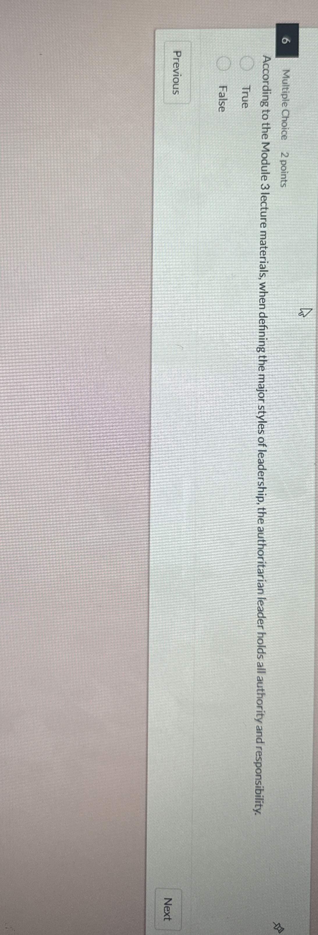  6 Multiple Choice 2 points According to the Module 3 lecture
