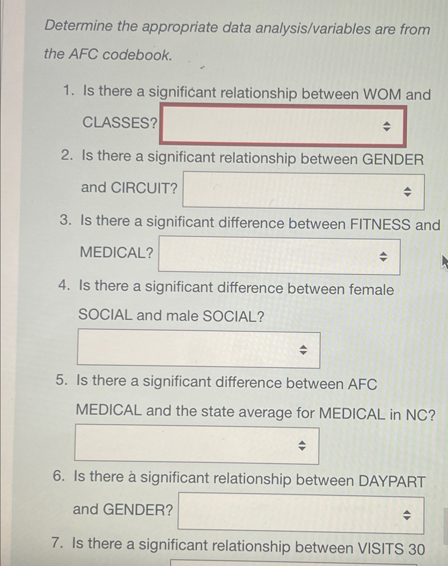  Determine the appropriate data analysis/variables are from the AFC codebook. Is