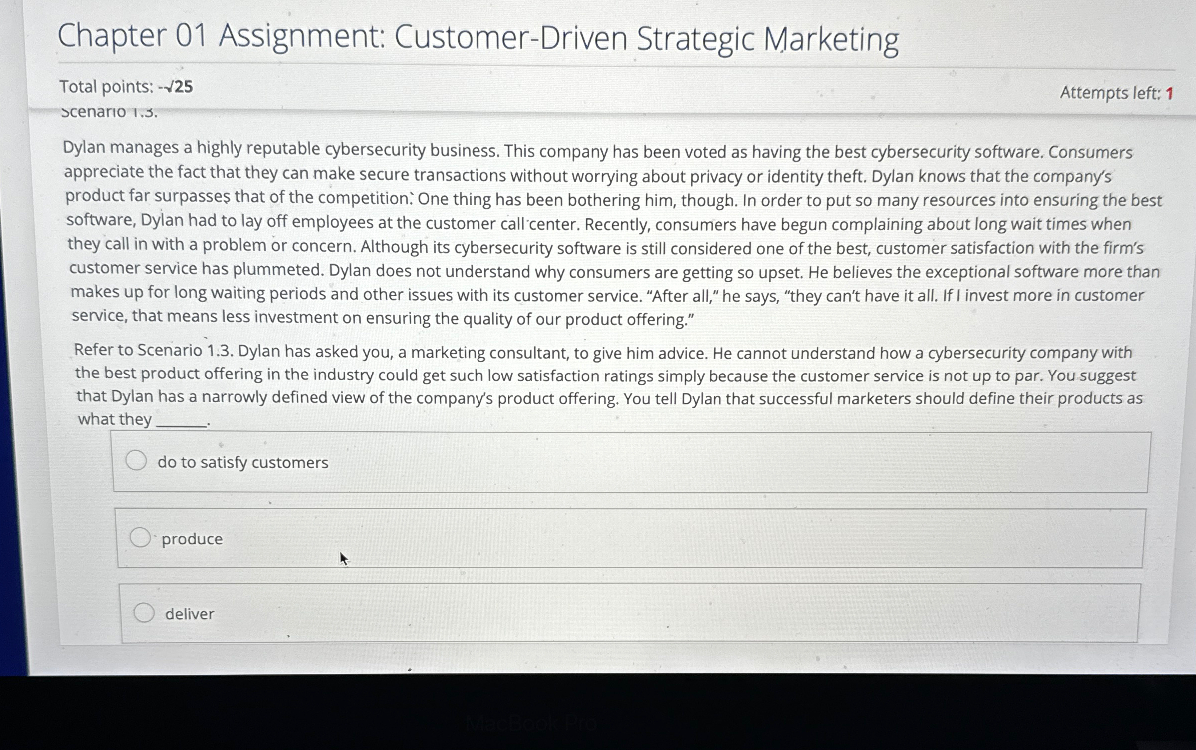  Chapter 01 Assignment: Customer-Driven Strategic Marketing Total points: -252 Attempts left: