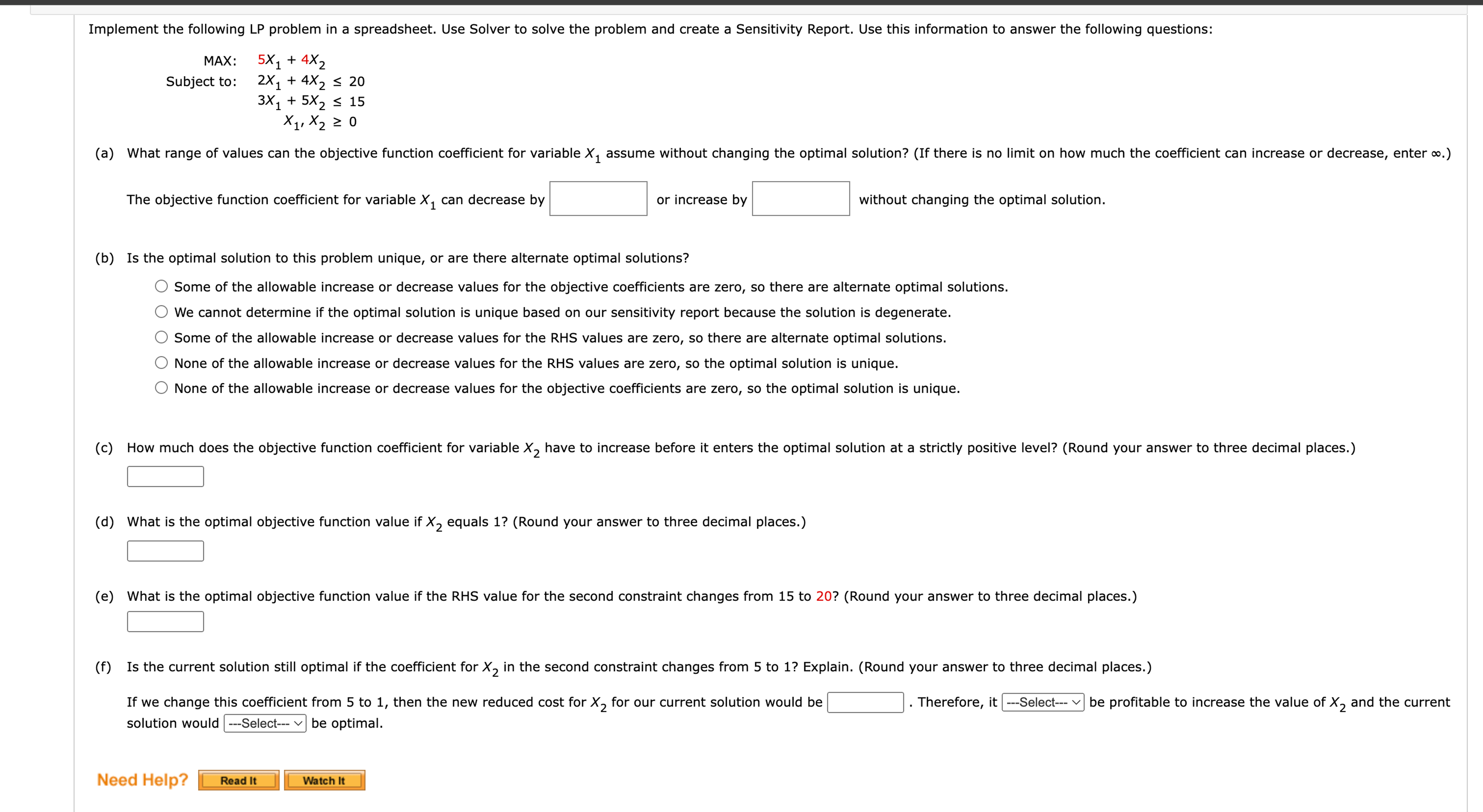  Implement the following LP problem in a spreadsheet. Use Solver to
