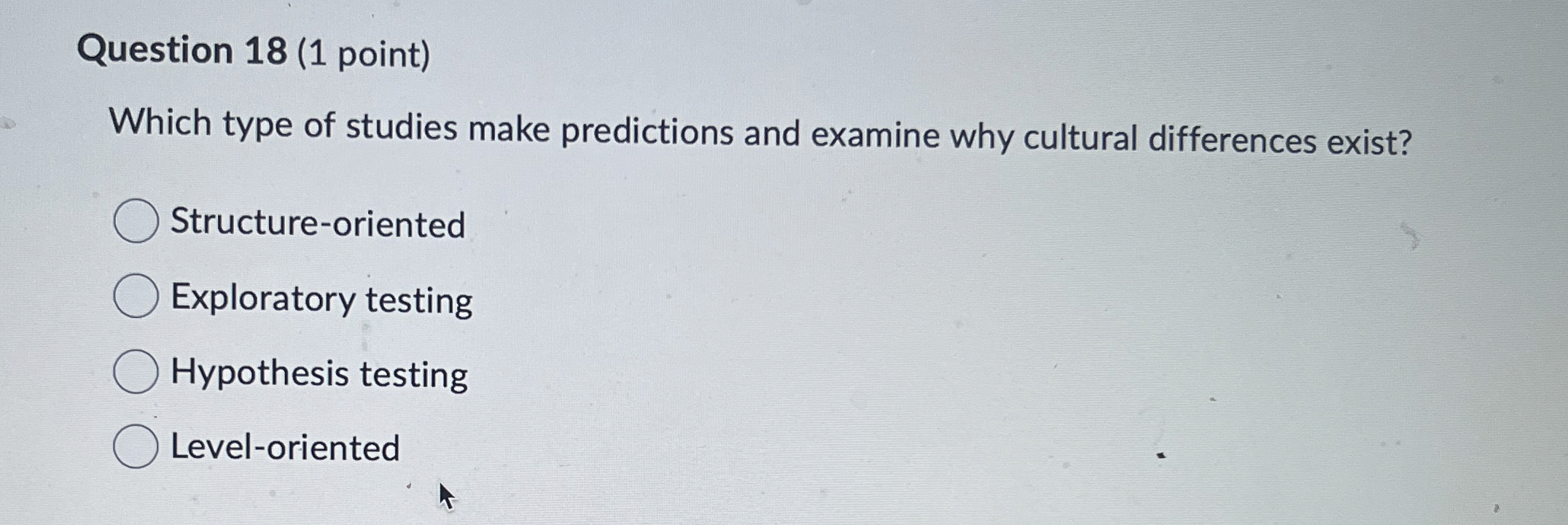  Question 18(1 point) Which type of studies make predictions and examine