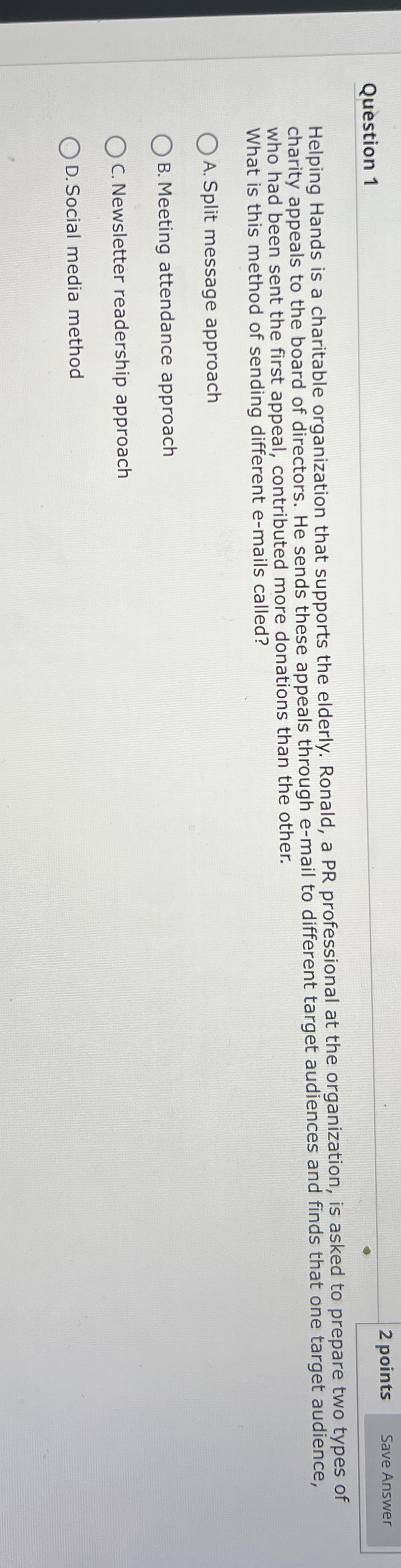  Question 1 2 points Helping Hands is a charitable organization that
