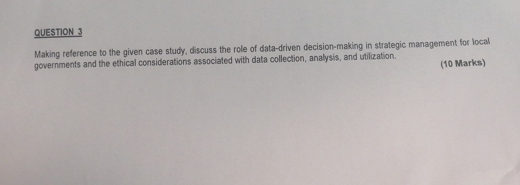  QUESTION 3 Making reference to the given case study, discuss the