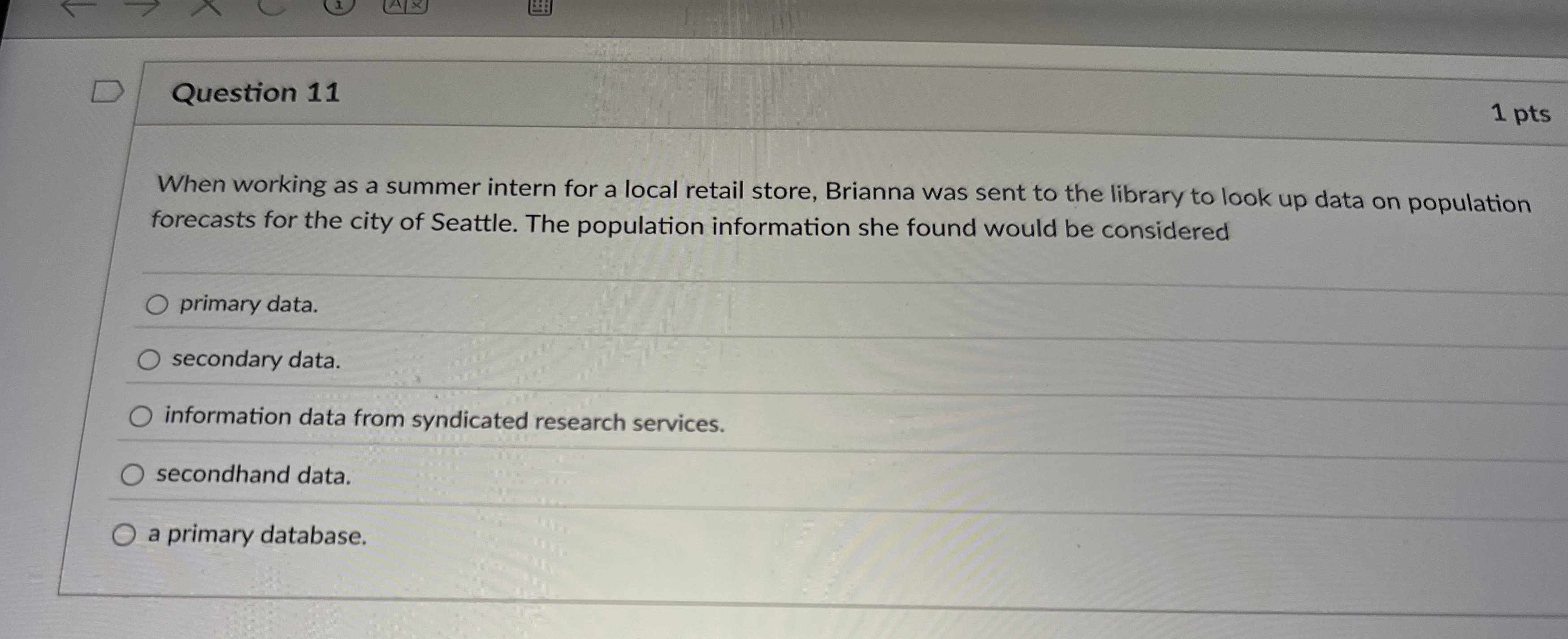  Question 11 When working as a summer intern for a local