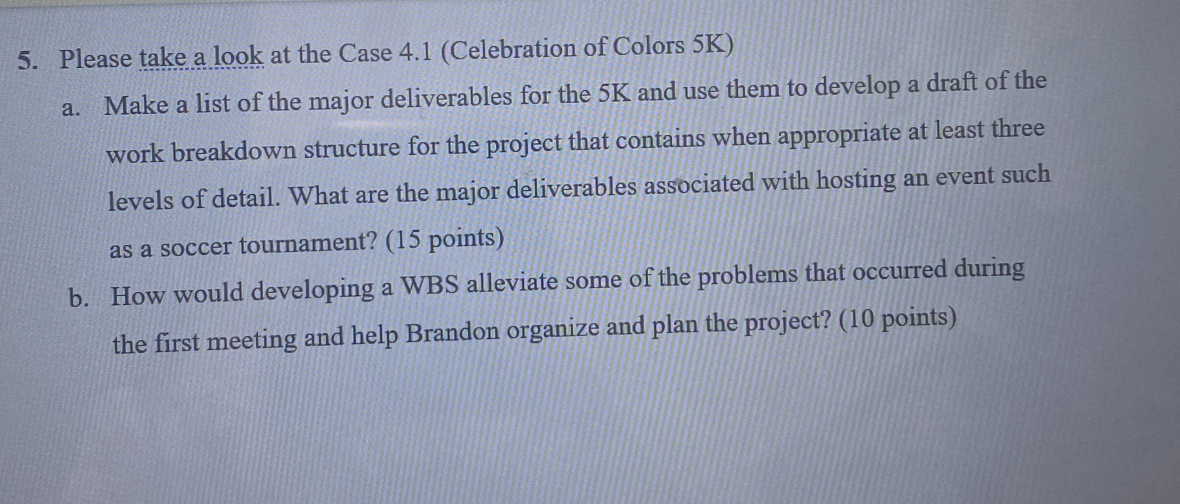  Please take a look at the Case 4.1(Celebration of Colors 5K)
