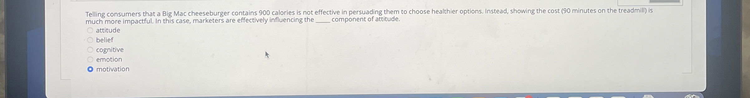  Telling consumers that a Big Mac cheeseburger contains 900 calories is