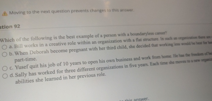  Moving to the next question prevents changes to this answer. stion
