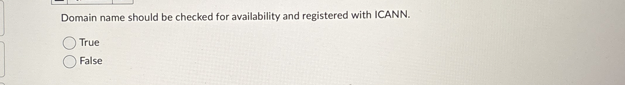  Domain name should be checked for availability and registered with ICANN.