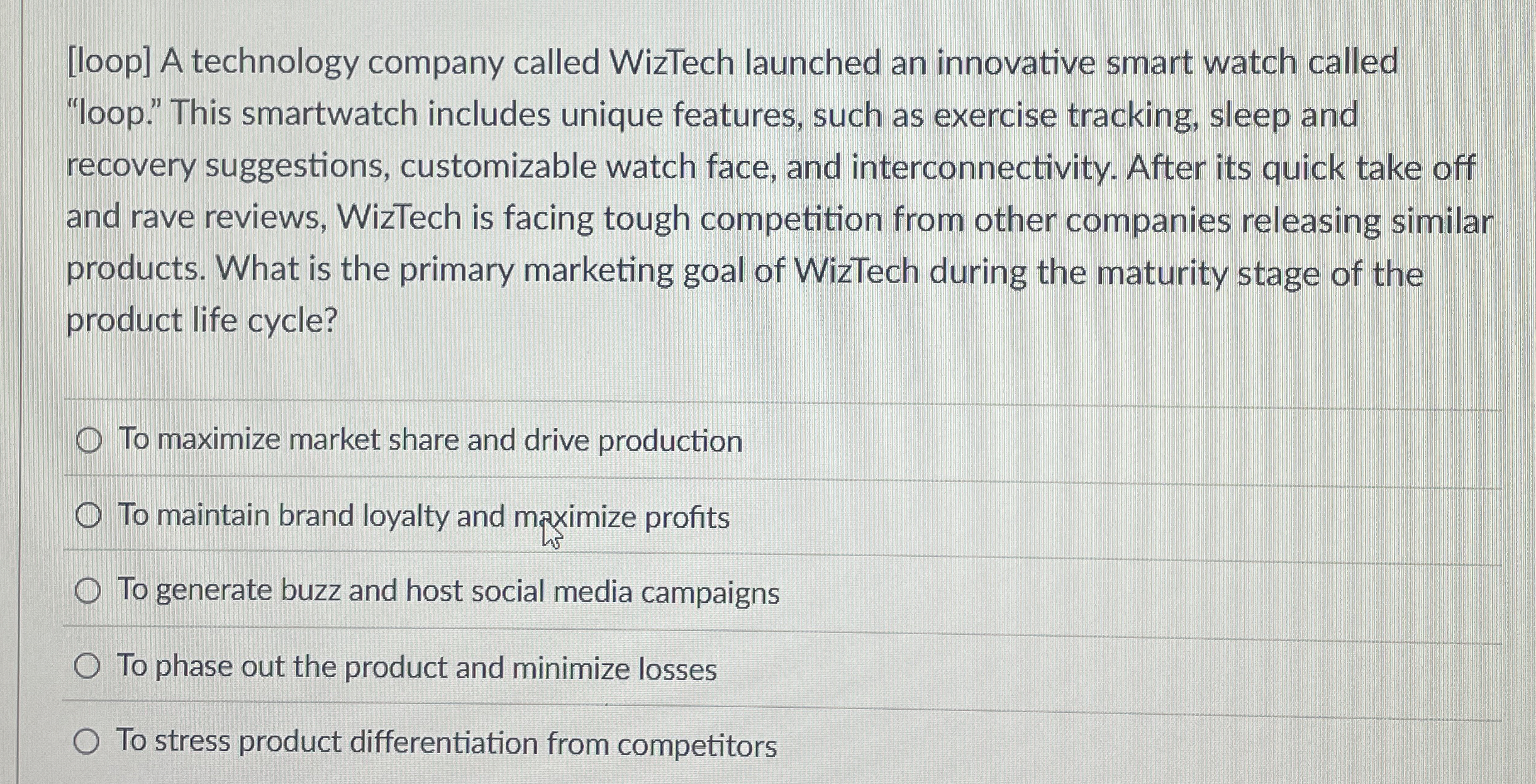  [loop] A technology company called WizTech launched an innovative smart watch