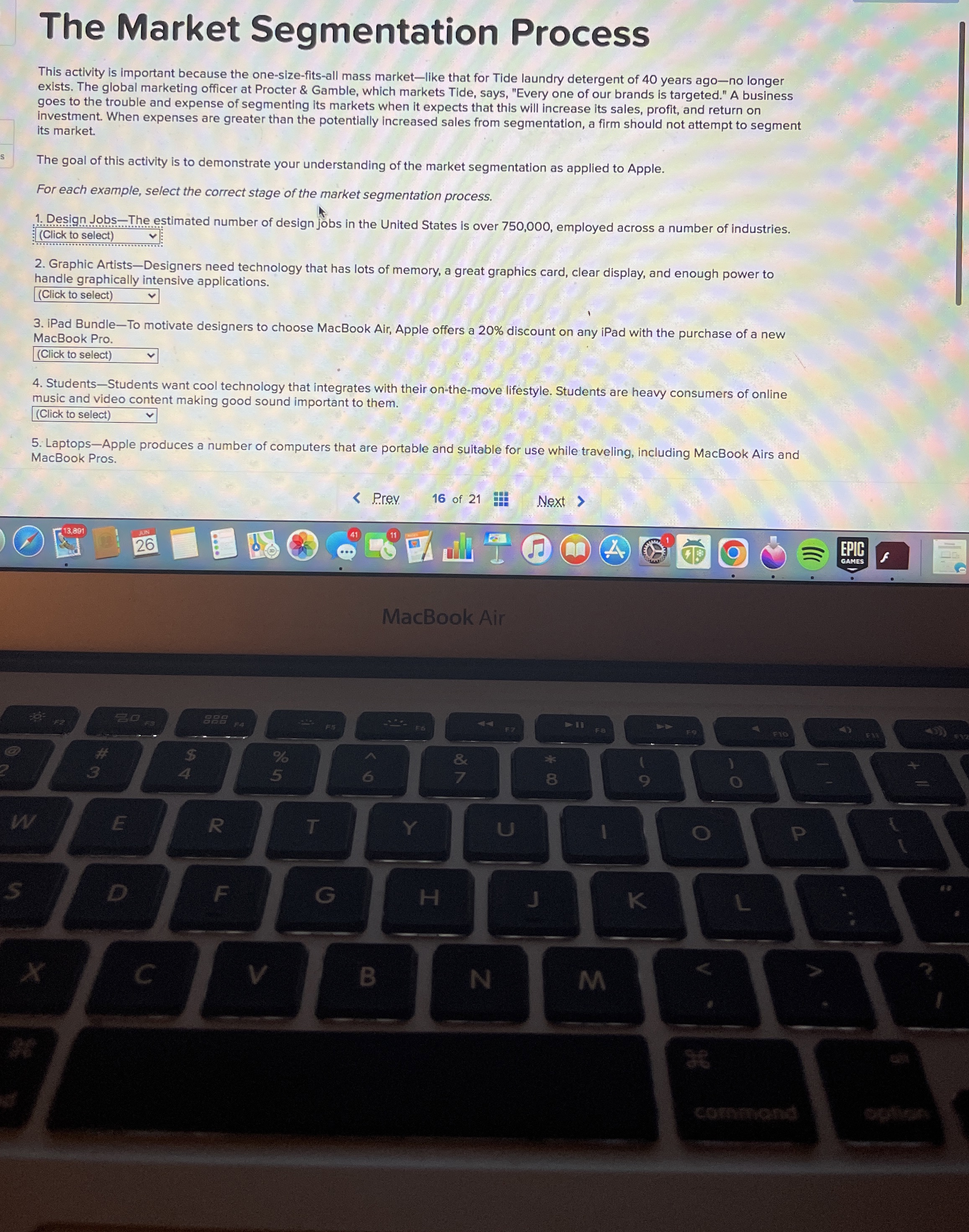  The Market Segmentation Process This activity is important because the one-size-fits-all