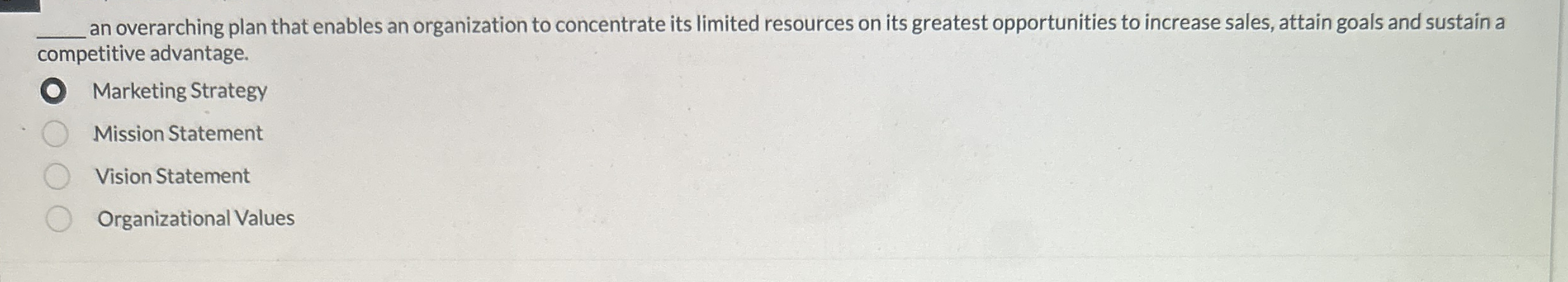  q, an overarching plan that enables an organization to concentrate its