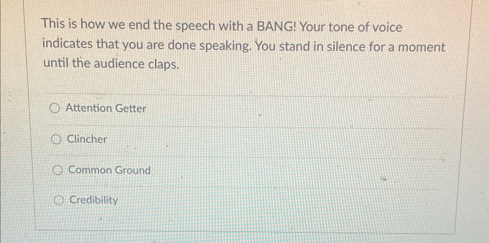  This is how we end the speech with a BANG! Your