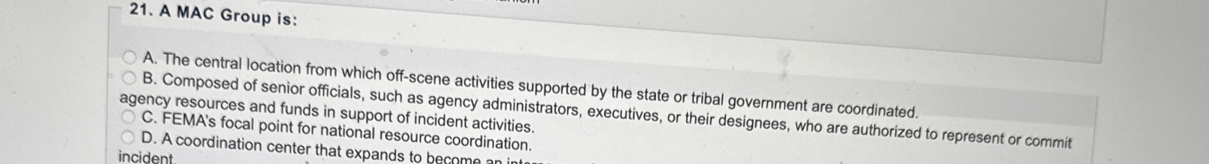  A MAC Group is: A. The central location from which off-scene