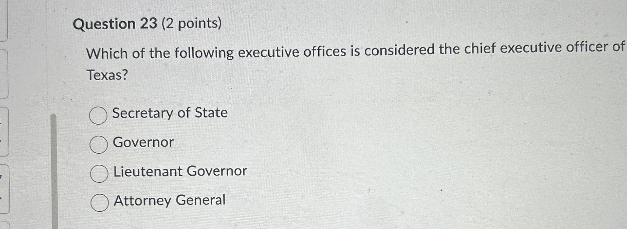  Question 23(2 points) Which of the following executive offices is considered