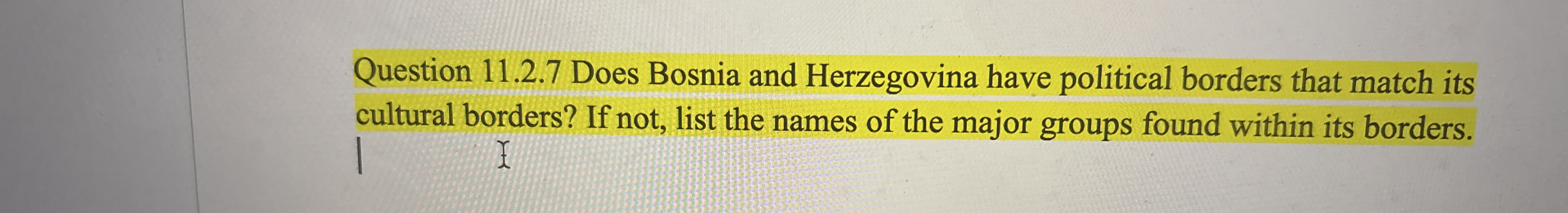  Question 11.2.7 Does Bosnia and Herzegovina have political borders that match