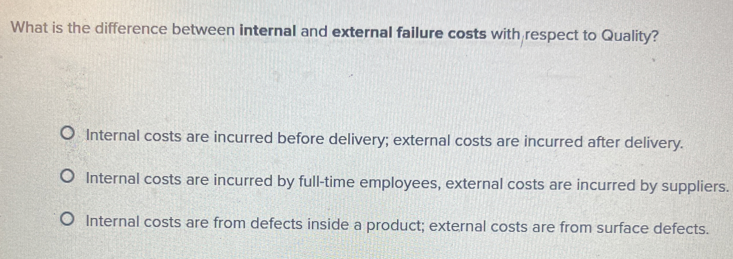  What is the difference between internal and external failure costs with
